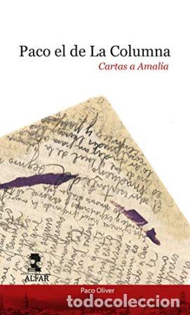 Libros: OLIVER, Paco.- - Paco el de La Columna. - Foto 1