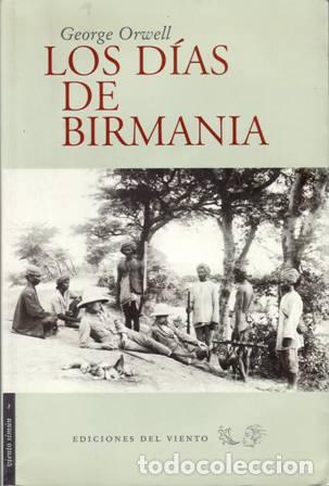 Libros: ORWELL, George.- - Los d&iacute;as de Birmania. - Foto 1