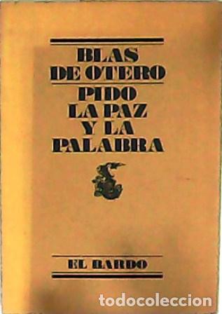 Libros: OTERO, Blas de.- - Pido la paz y la palabra. - Foto 1