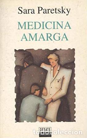 Libros: PARETSKY, Sara.- - Medicina amarga. - Foto 1
