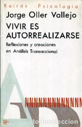 Libros: OLLER VALLEJO, Jorge.- - Vivir es autorrealizarse. - Foto 1