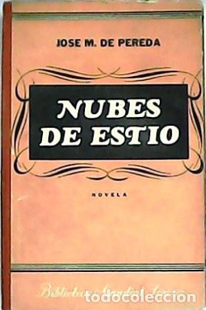 Libros: PEREDA, Jos&eacute; M. de.- - Nubes de est&iacute;o. Novela. - Foto 1
