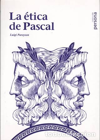 Libros: PAREYSON, Luigi.- - La &eacute;tica de Pascal. - Foto 1
