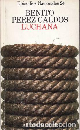Libros: P&Eacute;REZ GALD&Oacute;S, Benito.- - Luchana. - Foto 1