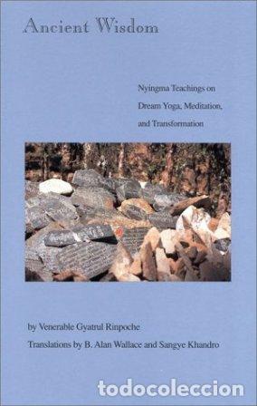 Libros: RINPOCHE, Venerable Gyatrul.- - Ancient Wisdom.. - Foto 1