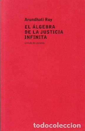 Libros: ROY, Arundhati.- - El &aacute;lgebra de la justicia infinita. - Foto 1