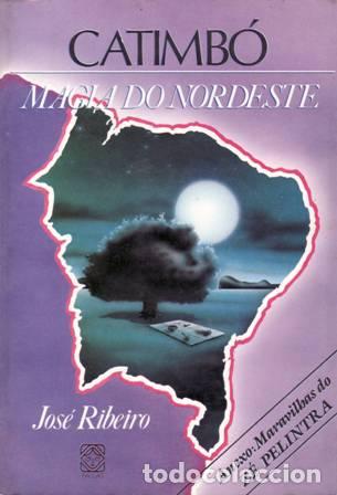 Libros: RIBEIRO, Jos&eacute;.- - CATIMB&Oacute;. - Foto 1