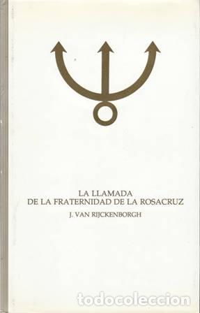 Libros: RIJCKENBORGH, J. van.- - La llamada de la fraternidad de la Rosacruz. - Foto 1