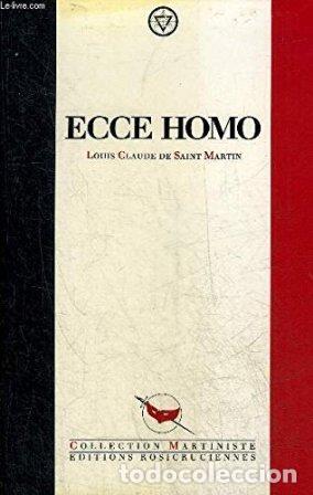 Libros: SAINT MARTIN, Louis Claude de.- - ECCE HOMO. - Foto 1