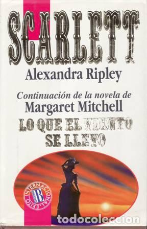 Libros: RIPLEY, Alexandra.- - Scarlett. - Foto 1
