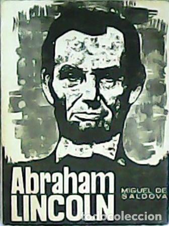 Libros: SALDOVA, Miguel de.- - Abraham Lincoln. - Foto 1