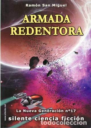 Libros: SAN MIGUEL, Ram&oacute;n.- - Armada Redentora. - Foto 1