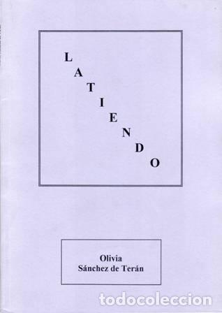 Libros: S&Aacute;NCHEZ DE TER&Aacute;N, Olivia.- - Latiendo. - Foto 1