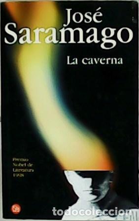 Libros: SARAMAGO, Jos&eacute;.- - La caverna. Traducci&oacute;n de Pilar del R&iacute;o. - Foto 1