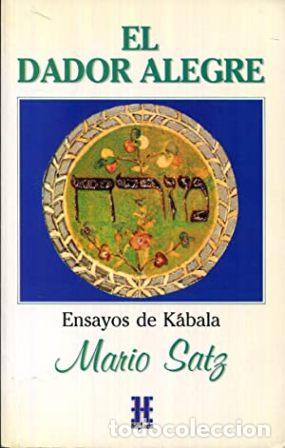 Libros: SATZ, Mario.- - El Dador Alegre. - Foto 1