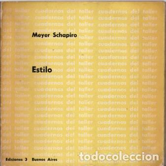 Libros: SCHAPIRO, Meyer.- - Estilo. - Foto 1
