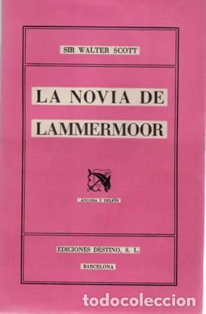 Libros: SCOTT, Sir Walter.- - La novia de Lammermoor. - Foto 1