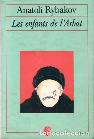 Libros: RYBAKOV, Anatoli.- - Les enfants de lArbat. Roman. - Foto 1