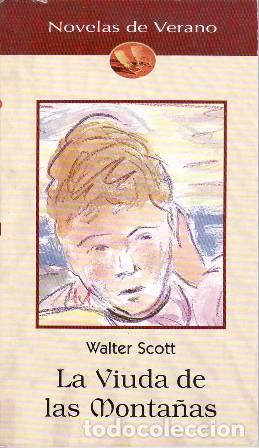 Libros: SCOTT, Walter.- - La viuda de las monta&ntilde;as. - Foto 1