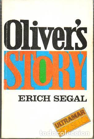 Libros: SEGAL, Erich.- - Olivers Story. - Foto 1