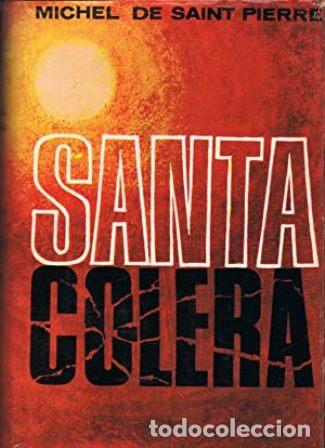 Libros: SAINT PIERRE, Michel de.- - Santa c&oacute;lera. - Foto 1