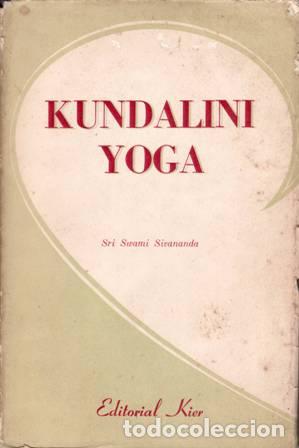 Libros: SIVANANDA, Sri Swami.- - Kundalini Yoga. - Foto 1