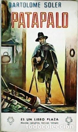 Libros: SOLER, Bartolom&eacute;.- - Patapalo. - Foto 1