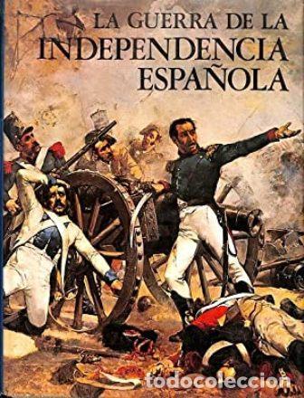 Libros: SOL&Iacute;S, Ram&oacute;n.- - La Guerra de la Independencia Espa&ntilde;ola. - Foto 1