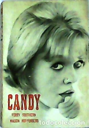 Libros: SOUTHERN, Terry y Mason HOFFENBERG.- - Candy. Versi&oacute;n espa&ntilde;ola de Adri&aacute;n Celaya. - Foto 1