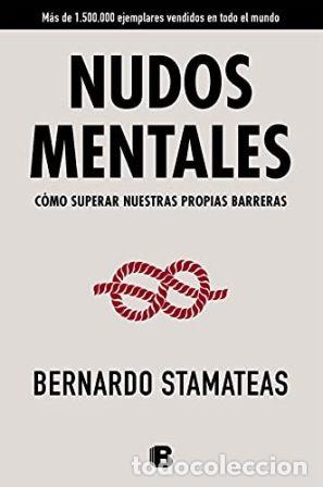 Libros: STAMATEAS, Bernardo.- - Nudos mentales. - Foto 1
