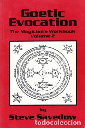 Libros: SAVEDOW, Steve.- - Goetic Evocation. The Magicians Workbook Volume 2. - Foto 1