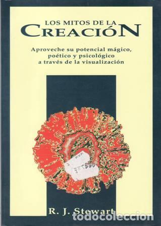 Libros: STEWART, R. J.- - Los mitos de la creaci&oacute;n. - Foto 1