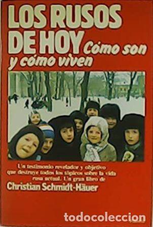 Libros: SCHMIDT-H&Auml;UER, Christian.- - Los rusos de hoy. - Foto 1