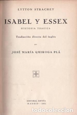 Libros: STRACHEY, Lytton.- - Isabel y Essex. - Foto 1