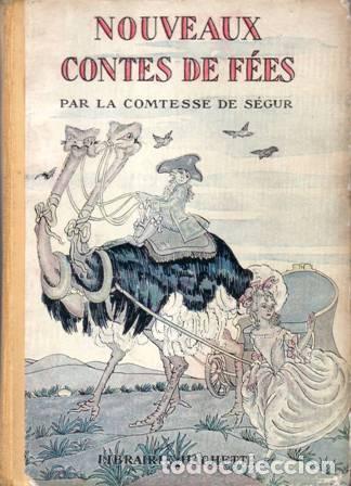 Libros: S&Eacute;GUR, Comtesse de.- - Nouveaux contes de f&eacute;es. - Foto 1