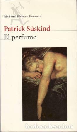Libros: S&Uuml;SKIND, Patrick.- - El perfume: historia de un asesino. - Foto 1
