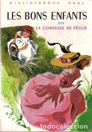 Libros: S&Eacute;GUR, N&eacute;e Rostopchine, Comtesse de.- - Les bons enfants. - Foto 1
