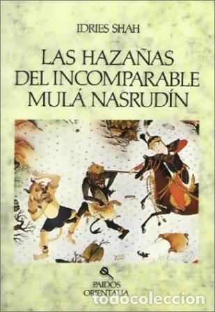 Libros: SHAH, Idries.- - Las haza&ntilde;as del incomparable Mul&aacute; Nasrud&iacute;n. - Foto 1