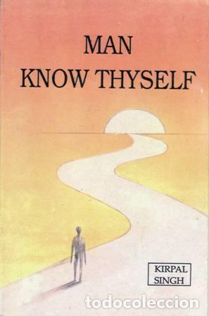Libros: SINGH, Kirpal.- - Man! Know Thyself. - Foto 1