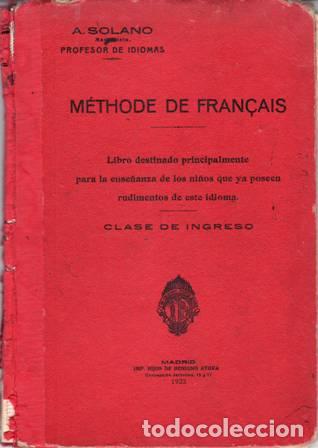 Libros: SOLANO, Prof. A.- - M&Eacute;THODE DE FRAN&Ccedil;AIS. - Foto 1