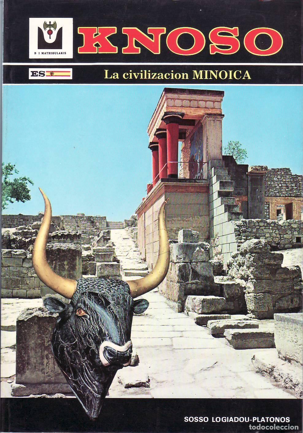 Libros: SOSO LOYIADU - PLATONOS.- - KNOSO: La civilizaci&oacute;n MINOICA.