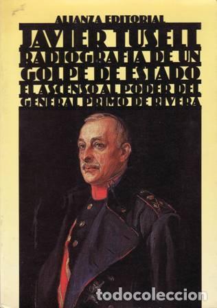 Libros: TUSELL, Javier.- - Radiograf&iacute;a de un golpe de estado. - Foto 1