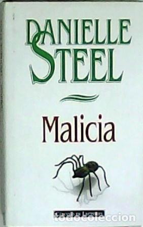 Libros: STEEL, Danielle.- - Malicia. Traducci&oacute;n de Gemma Moral Bartolom&eacute;. - Foto 1
