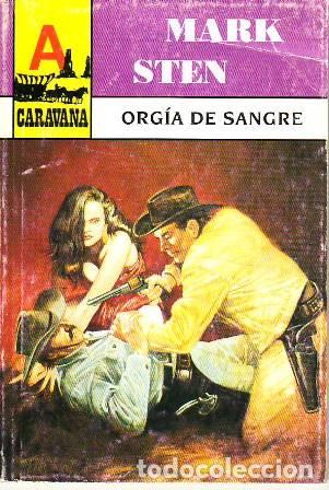 Libros: STEIN, Mark.- - Org&iacute;a de sangre. - Foto 1