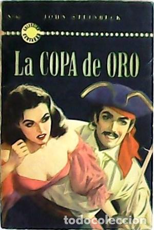 Libros: STEINBECK, John.- - La copa de oro. Traducci&oacute;n de Julio Vacarezza. - Foto 1