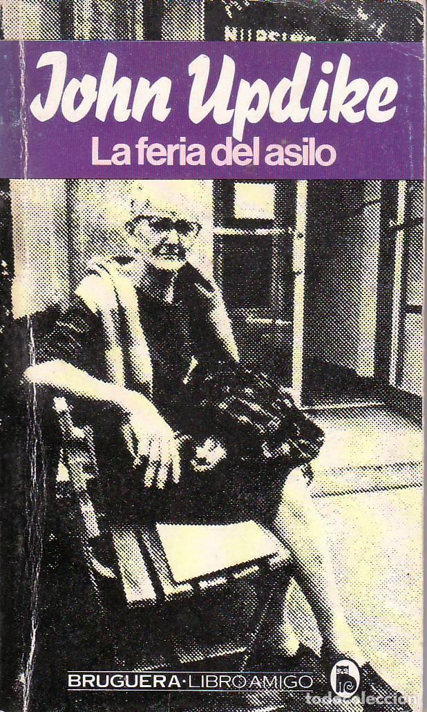 Libros: UPDIKE, John.- - La feria del asilo. - Foto 1