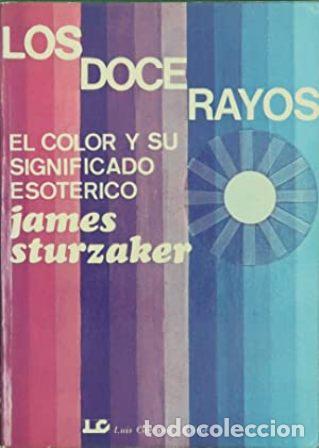 Libros: STURZAKER, James.- - Los doce rayos. - Foto 1
