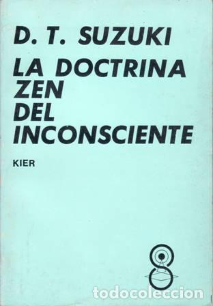 Libros: SUZUKI, D. T.- - La Doctrina Zen del Inconsciente. - Foto 1