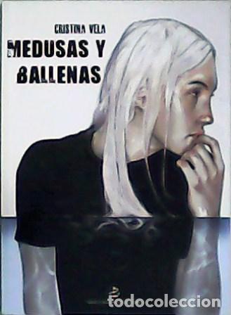 Libros: VELA, Cristina.- - Medusas y ballenas. - Foto 1