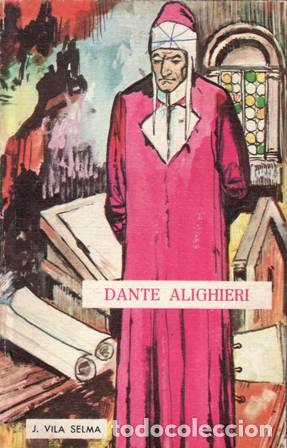 Libros: VILA SELMA, J.- - Dante Alighieri. - Foto 1